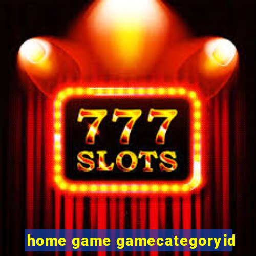 home game gamecategoryid